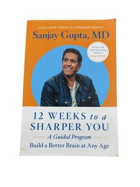 12 Weeks To A Sharper You By Sanjay Gupta MD Paperback Self-Help Paperback book